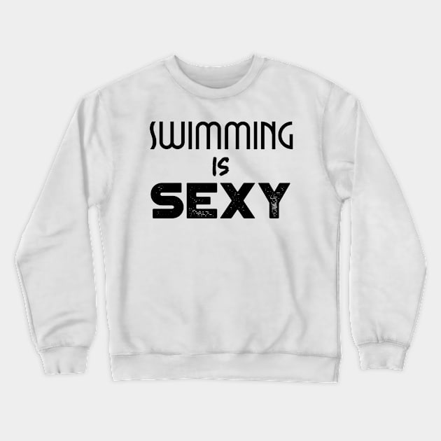 swimmers humor, fun swimming, quotes and jokes v21 Crewneck Sweatshirt by H2Ovib3s